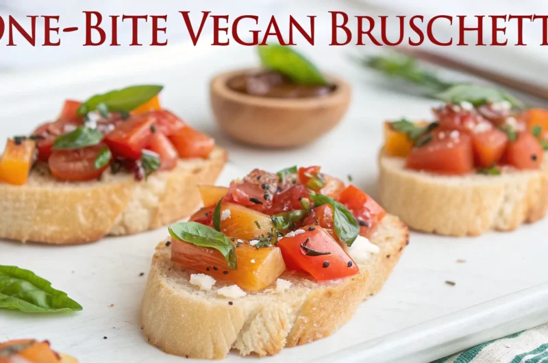 One-Bite Vegan Bruschetta That Vanishes in Seconds